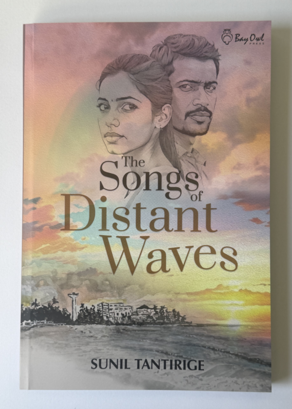 Sketch of man and woman in a pink sky overlooking the sunset on beach. Text "The song of the distant waves" and author's name "Sunil Tantirige".