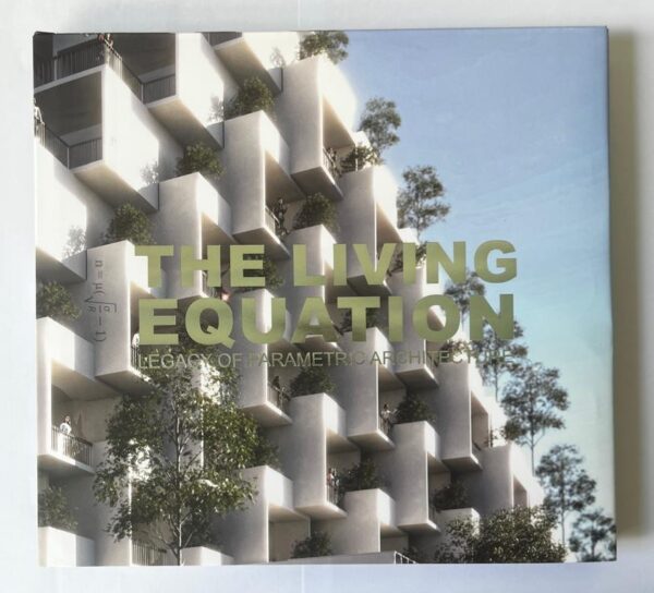 The front cover has a picture of a non-linear high-rise apartment complex in Sri Lanka called the Emerita Kelaniya. It resembles a mountain covered in greenery. In the centre in block capitals is the title: The Living Equation: Legacy of Parametric Architecture.